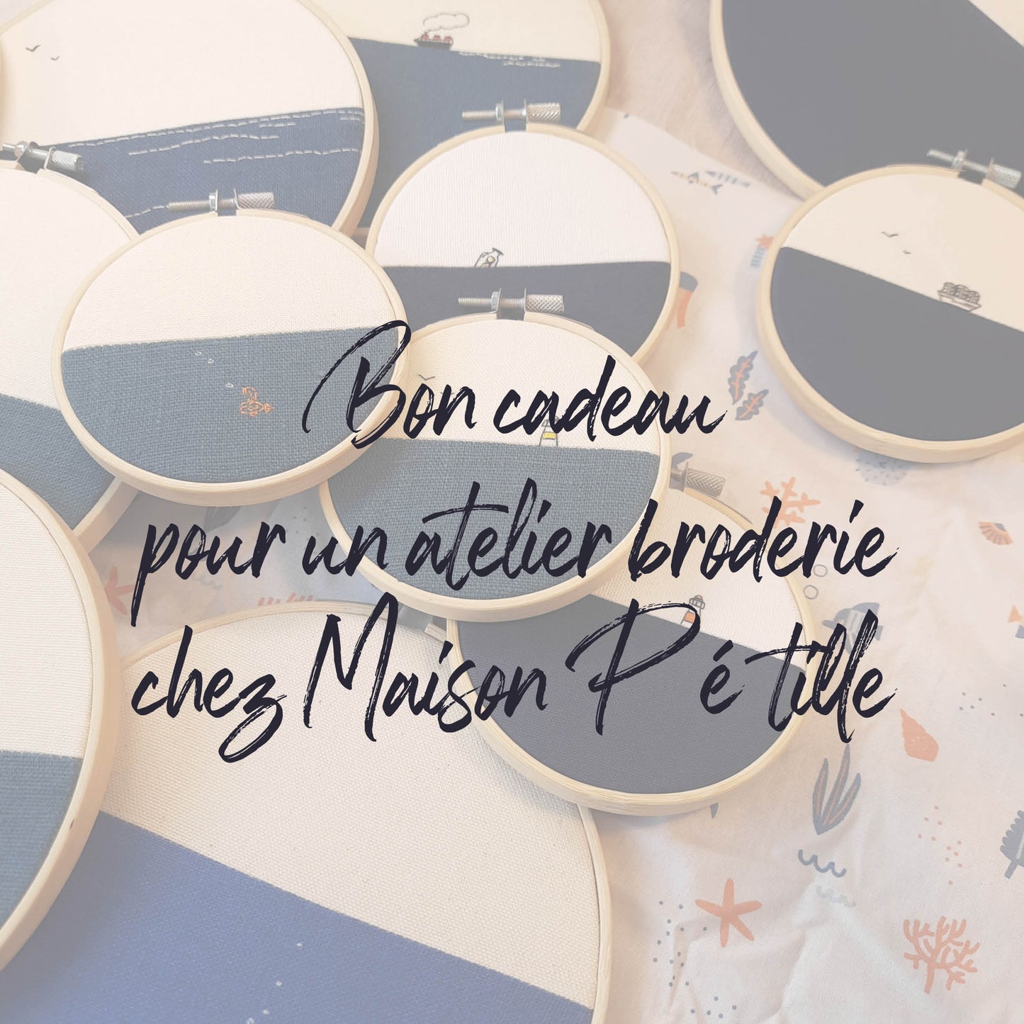 Bon cadeau atelier broderie chez Maison Pétille